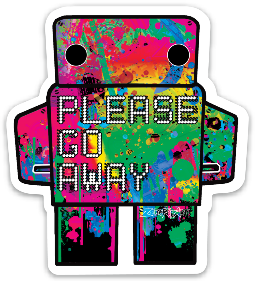 Please Go Away Sticker