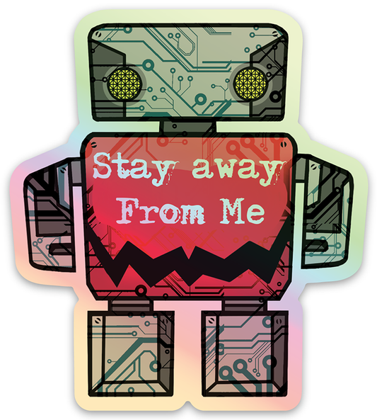 Stay Away Monster Robot Sticker